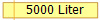 5000 Liter