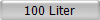 100 Liter